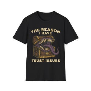 Funny DnD Shirt – Mimic Trust Issues Tee Black