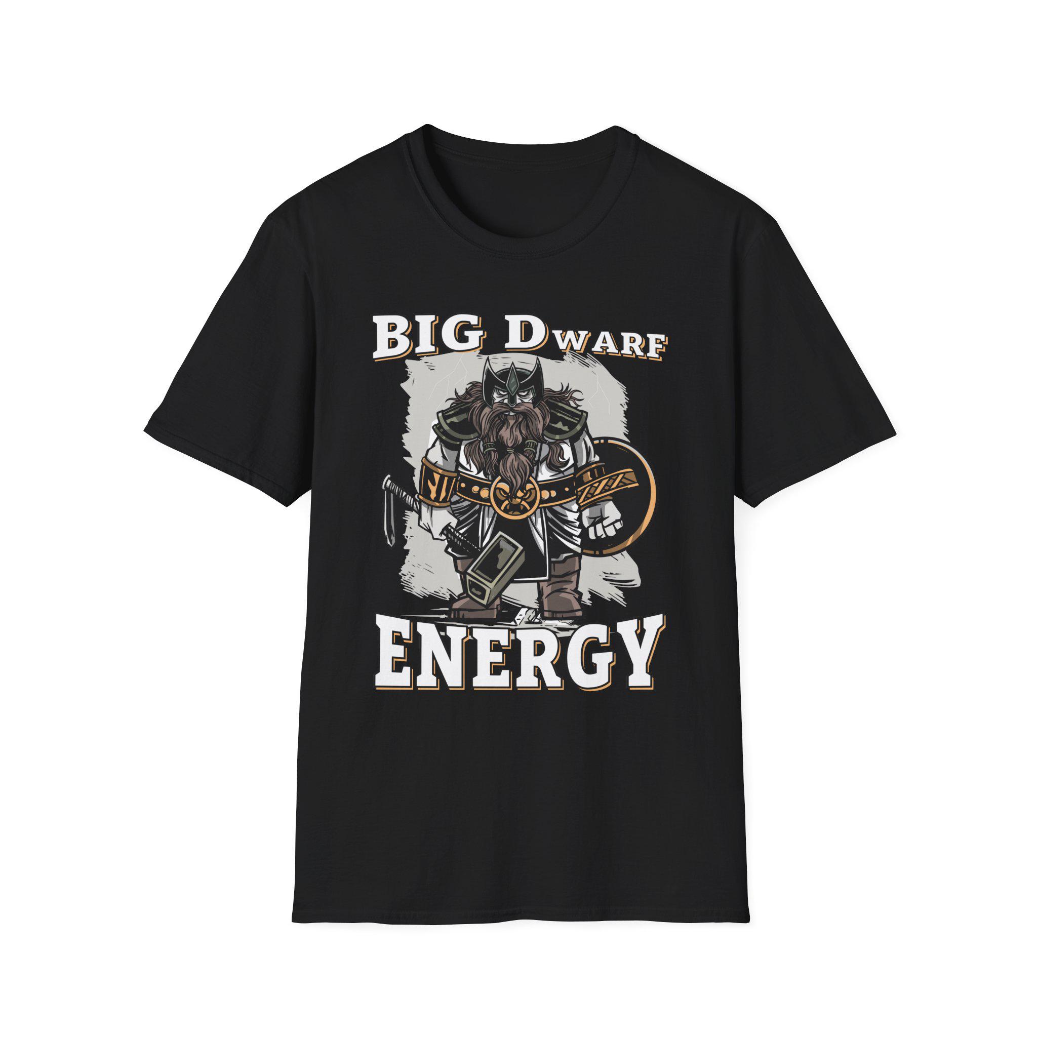 Big Dwarf Energy T-shirt: Fantasy RPG Unisex Tee - Etsy