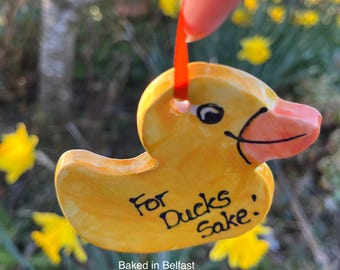 For Ducks Sake handpainted hanging ceramic yellow duck with fun slogan, pottery rubber duck