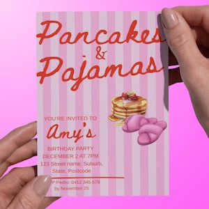 May include: Pink invitation with vertical stripes, featuring the words "Pancakes & Pajamas" in red script. The invitation includes a stack of pancakes, pink slippers, and party details for Amy's birthday.