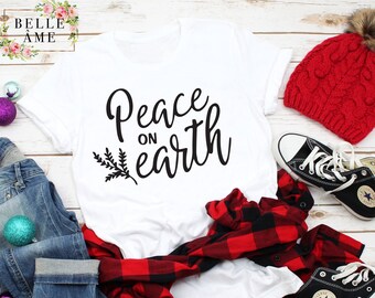 Peace on Earth Christmas Shirt, Xmas Shirt, Christmas top, Slogan T Shirt, Xmas T Shirt, Women's, Mens, Christmas Tee trending now