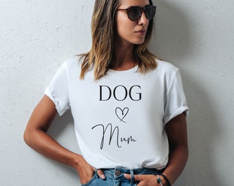 Dog mum shirt, dog mum clothing uk, best gifts for dog owners uk, dog mum gifts, Gift for dog lover, Gift for dog mom, Gifts for her, UK