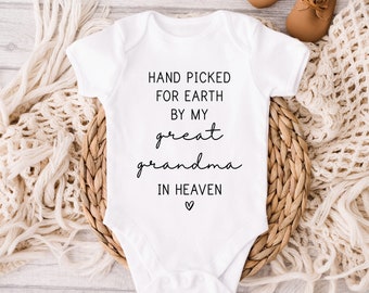 Hand Picked for Earth by my Great Grandma in Heaven Baby Bodysuit, Baby Clothes, Baby Shower Gift, Great Grandma Pregnancy Announcement Gift