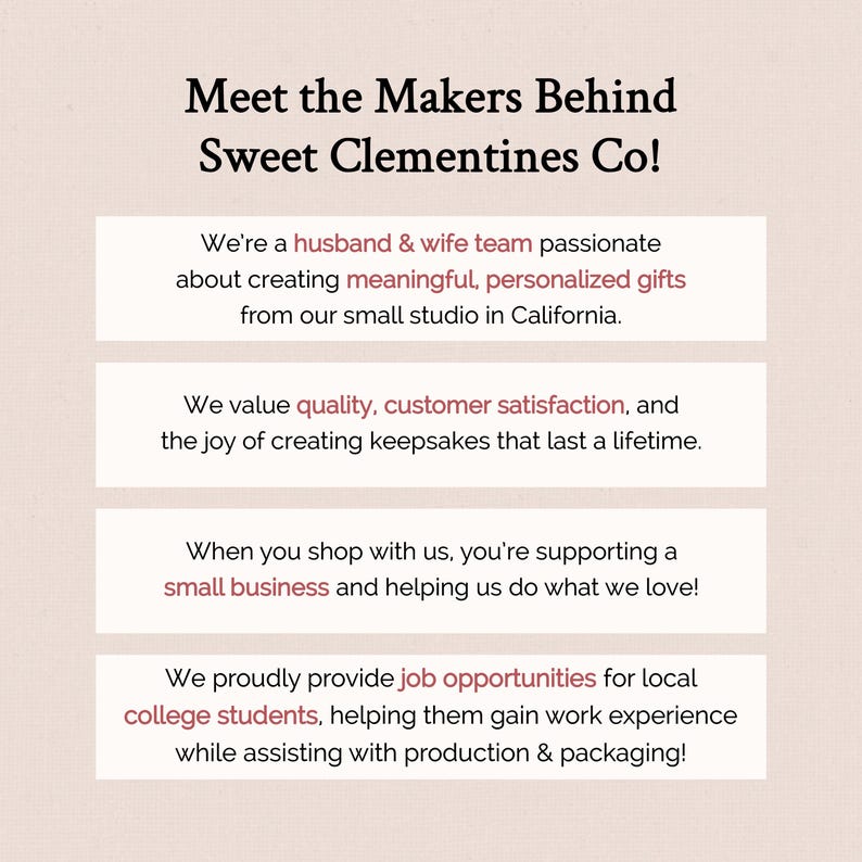 May include: Text on a beige background reads "Meet the Makers Behind Sweet Clementines Co!" followed by text about the company: creating personalized gifts, valuing quality, supporting a small business, and providing job opportunities.