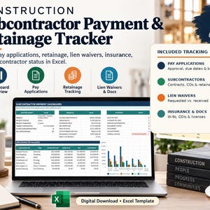 May include: A digital Excel template for a construction subcontractor payment and retainage tracker. The screen displays a dashboard with project data, financial tables, and bar charts. Includes text labels for tracking pay applications, lien waivers, and insurance.