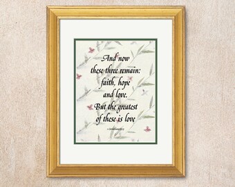 1 Corinthians 13:13 Wall Art. An inspirational print on faith, hope and love on a background of embedded leaves and flower petals.