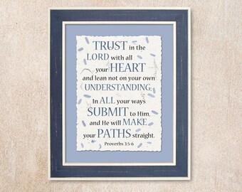Proverbs 3:5-6 Deckle Edge Wall Art. A call for all believers to have complete dependence on God’s wisdom.