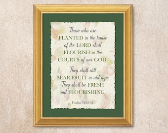 Psalm 92:13-14 Deckle Edge Wall Art.  A promise of lasting spiritual health and fruitfulness for Senior’s planted in the house of the Lord.