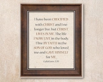 Galatians 2:20 Wall Art. A central scripture on dying to self. Brown color theme.