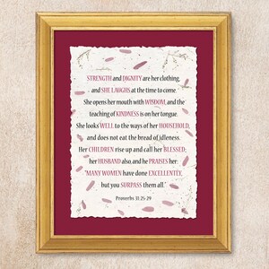 Proverbs 31:25-29 Deckle Edged Print Mounted on a Dark Red Mat. Perfect gift for anniversary, birthday or valentines day. Ready to Frame!