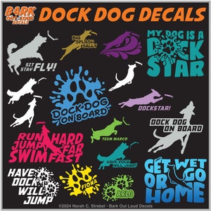 Dock Dog High-Quality Waterproof Vinyl Decals: Get Wet or Go Home, Dock Dog On Board, Run Fast-Jump Far-Swim Hard, Dock Dog Silhouettes