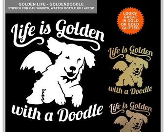 Goldendoodle Life: Golden Retriever-Poodle Mix, Dog Car Window Sticker, Dog decal, dog sticker, water bottle sticker, laptop sticker