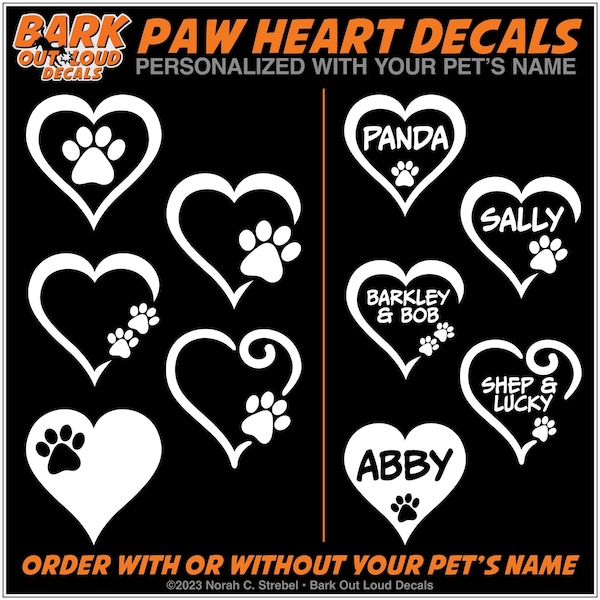 Paw Heart with Your Pet's Name High-Quality Waterproof Vinyl Decals: 5 Styles, Mix-n-Match with a Grab Bag Deal
