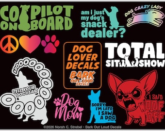 Dog Lover Decals For Car or Laptop - Waterproof Vinyl