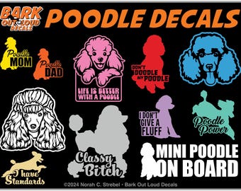 Poodle High-Quality Waterproof Vinyl Decals: Poodle Heads, Poodle Mom, Don't Doodle My Poodle, I Have Standards, Don't Give a Fluff