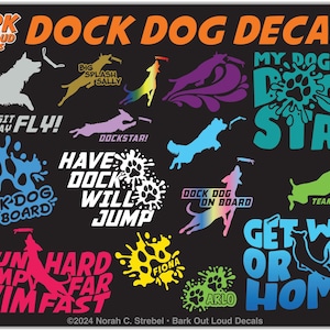 Dock Dog High-Quality Waterproof Vinyl Decals: Get Wet or Go Home, Dock Dog On Board, Run Fast-Jump Far-Swim Hard, Dock Dogs