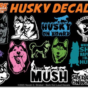 Husky High-Quality Waterproof Vinyl Decal Collection: Detailed Heads and Bodies, Husky on Board, MUSH, Shed Happens, Funny Husky Decals