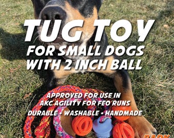 Small Ball Rope Tug Toy For Small Dogs: For Dog Sports, Training and Play - Handmade from 550lb Paracord