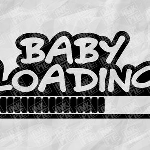 Peut inclure: Conception graphique en noir et blanc avec le texte "BABY LOADING" et une barre de progression presque pleine.