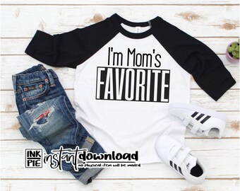 Mom's Favorite SVG | Funny Kids shirt SVG| Silhouette & Cricut SVG Design File for Toddler Shirt. Download Instantly Now!