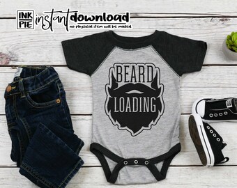 Beard Loading Svg | Silhouette & Cricut SVG Design File for Toddler Shirt. Download Instantly Now!