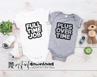 Full Time Job Svg for Funny Twins Bodysuits | Silhouette & Cricut SVG Design File. Download Instantly Now!