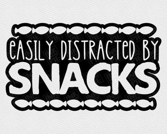 Easily Distracted By Snacks Svg Toddler Humor Svg Toddler Etsy