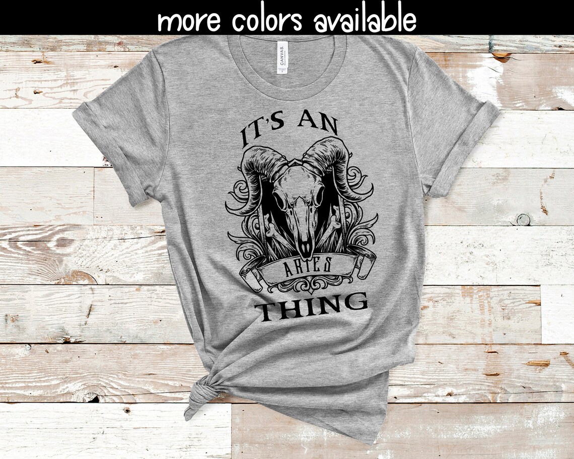 it's an aries thing t shirt