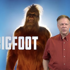 May include: Image features the word "BIGFOOT" in large white letters. A large, hairy creature resembling Bigfoot is in the background. A man in a red shirt stands in front of the creature against a blue background.