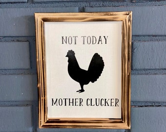 Download Not Today Clucker Etsy