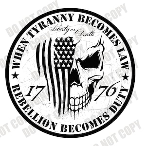Tyranny Becomes Law Rebellion Becomes Duty Skull USA,1776 decal, Patriot sticker
