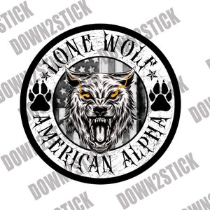 May include: A black and white circular sticker with a distressed, vintage look. It features a wolf's head with orange eyes, a stylized American flag, and the text "Lone Wolf American Alpha".