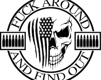 F#CK Around and Find Out Skull American Flag, FAFO sticker, 2A vinyl decal