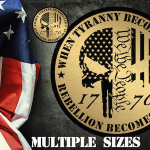 Tyranny Becomes Law Rebellion Becomes Duty 2nd Amendment |1776 decal, Patriot sticker