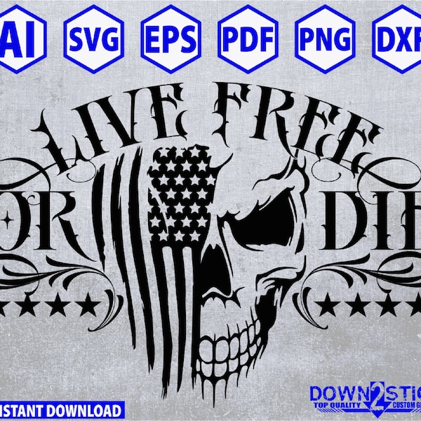 Live Free or Die svg, skull American flag svg, patriotic svg, dxf, eps, pdf