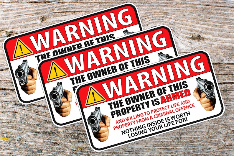 Warning Property Owner Armed Sign - Security Decal 6x3 Inches - Etsy