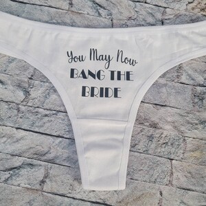You May Now Bang the Bride Thongs White Naughty Novelty Adult Humor
