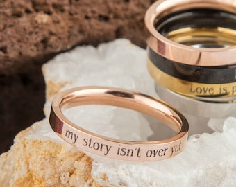 My Story Isn't Over Yet Ring Engraved Skinny Ring Gift, Love Warrior Survivor, Supportive Suicide Prevention Jewelry Gift For Her