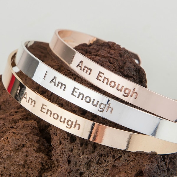 I Am Enough Bracelet, Anti Anxiety Mental Health Engraved Cuff, Feminist Bracelet, I am enough Motivational Cuff, Gift for Best Friend