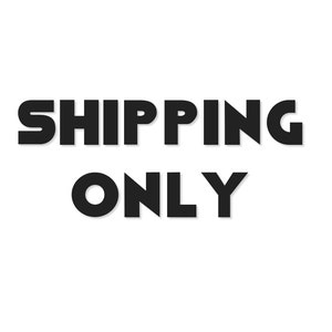 Shipping Only, Overseas