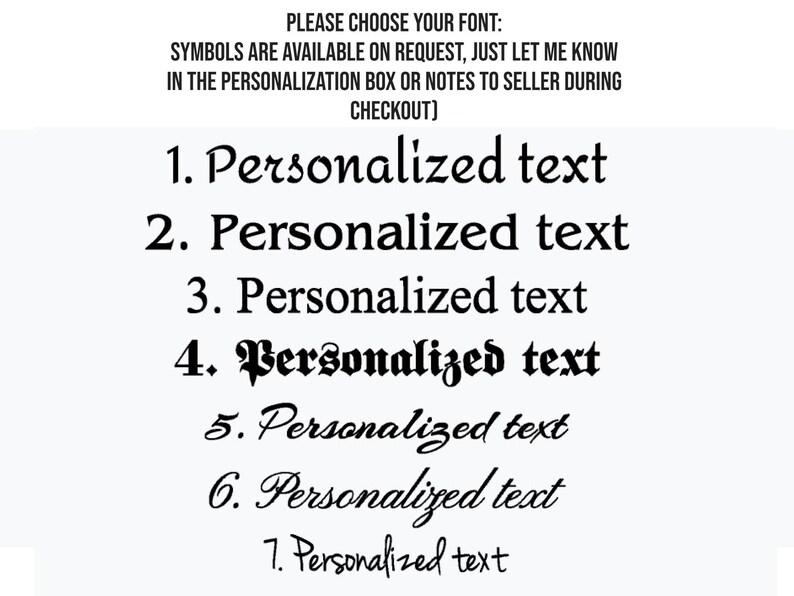 Puede incluir: Siete estilos de fuente diferentes para texto personalizado.  POR FAVOR, ELIGE TU FUENTE: LOS S&Iacute;MBOLOS EST&Aacute;N DISPONIBLES BAJO PETICI&Oacute;N, HAZMELO SABER EN LA CAJA DE PERSONALIZACI&Oacute;N O EN LAS NOTAS AL VENDEDOR DURANTE EL PAGO