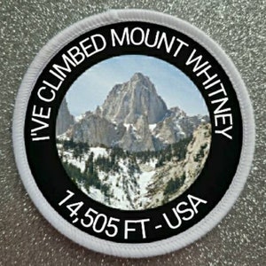 3 inch I&#39;ve Climbed Mount Whitney patch badge