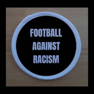 Football Against Racism Anti Racism 3 Inch Patch Badge