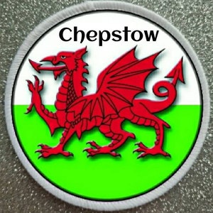 3 Inch Chepstow Wales Patch Badge