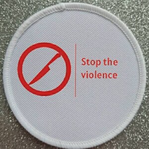 3 pollici Stop The Violence Knife Crime Campaign patch badge patch