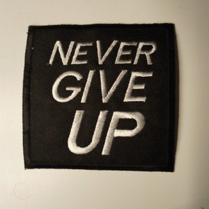 Never Give Up Football Fan 8cm Patch Badge