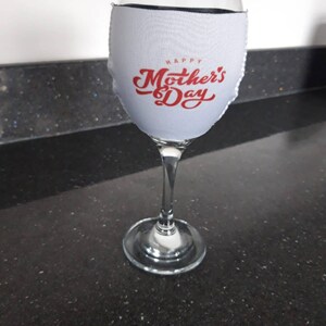 Happy Mother&#39;s Day Wine Glass Sleeve