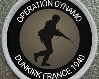 3 inch Operation Dynamo Dunkirk France  WW2 Military patch badge