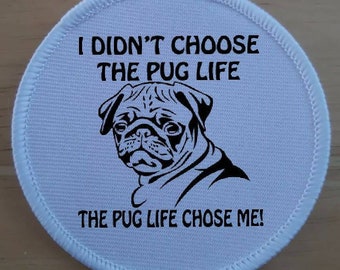 3 pulgadas La insignia del parche Pug Life