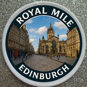3 Inch Royal Mile Edinburgh Scotland Patch Badge